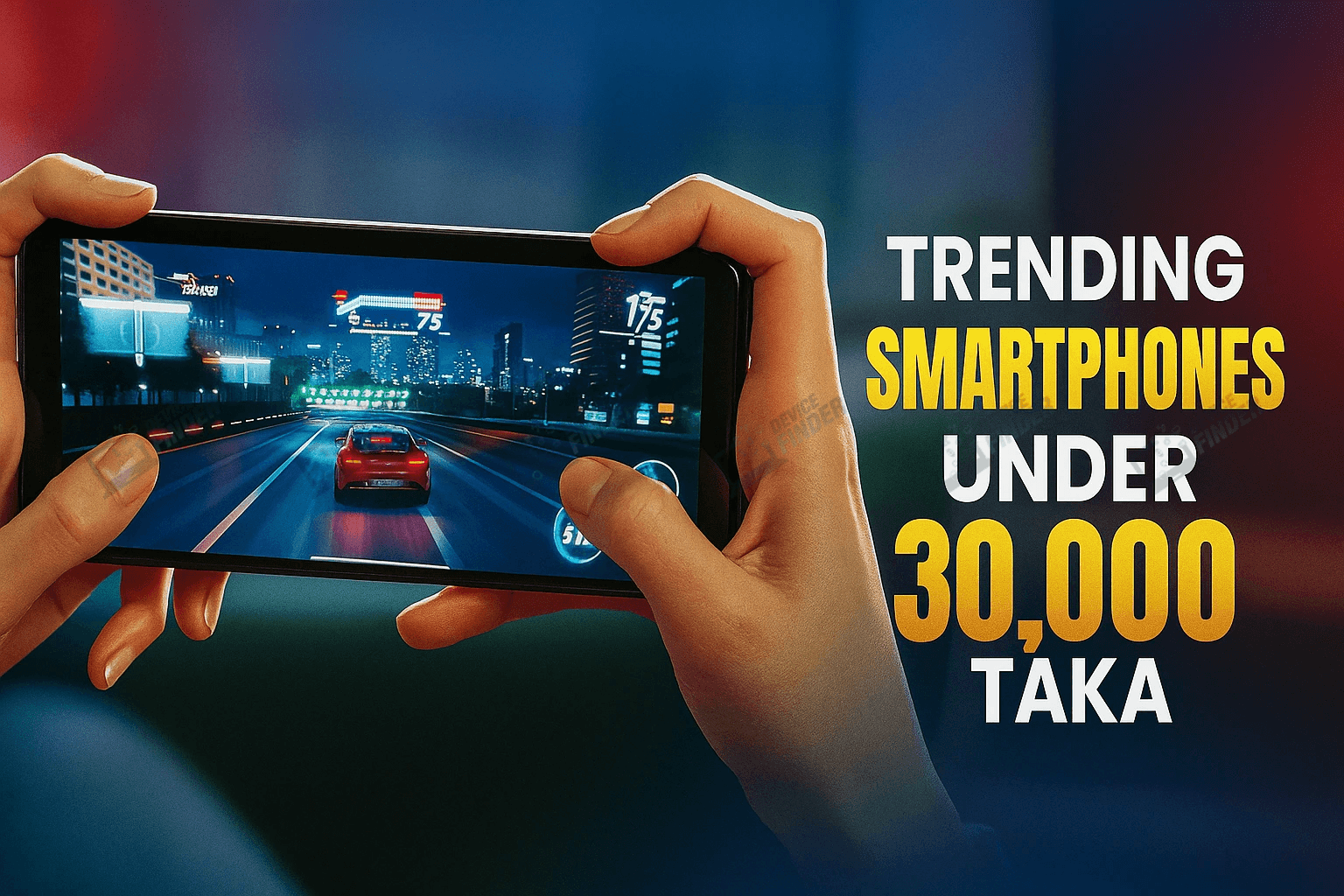 Smartphones Under 30,000 Taka with Powerful Cameras & Long Battery Life